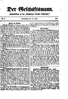 Der Geschäftsmann (Augsburger neueste Nachrichten) Donnerstag 12. April 1877