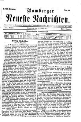 Bamberger neueste Nachrichten Dienstag 27. März 1877