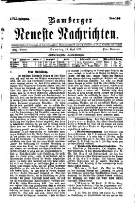 Bamberger neueste Nachrichten Samstag 21. April 1877