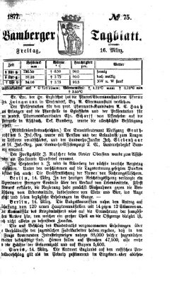 Bamberger Tagblatt Freitag 16. März 1877