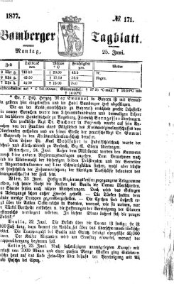 Bamberger Tagblatt Montag 25. Juni 1877