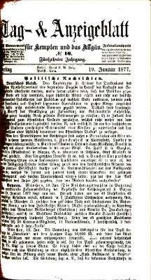 Tag- und Anzeigeblatt für Kempten und das Allgäu Freitag 19. Januar 1877