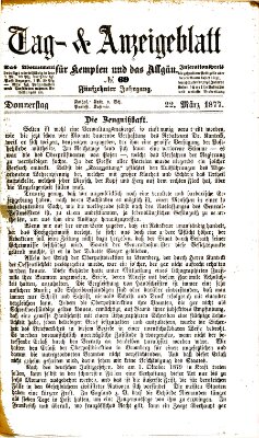 Tag- und Anzeigeblatt für Kempten und das Allgäu Donnerstag 22. März 1877