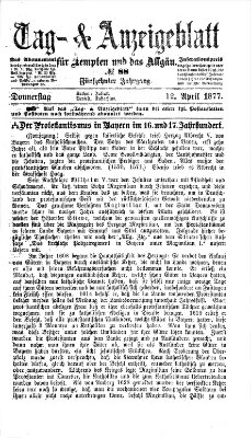 Tag- und Anzeigeblatt für Kempten und das Allgäu Donnerstag 12. April 1877