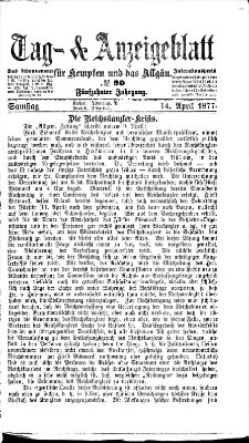 Tag- und Anzeigeblatt für Kempten und das Allgäu Samstag 14. April 1877