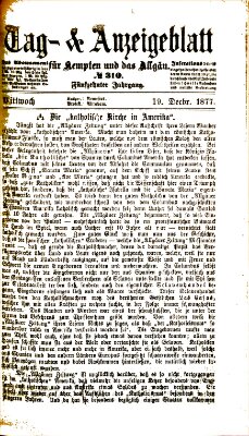 Tag- und Anzeigeblatt für Kempten und das Allgäu Mittwoch 19. Dezember 1877