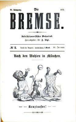 Die Bremse Sonntag 14. Januar 1877