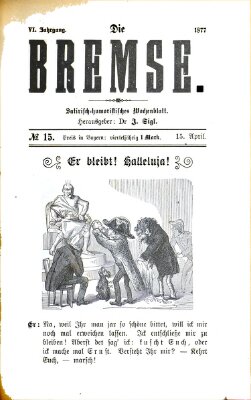 Die Bremse Sonntag 15. April 1877