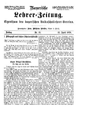 Bayerische Lehrerzeitung Freitag 12. April 1878