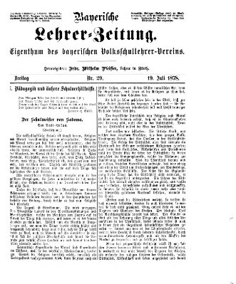 Bayerische Lehrerzeitung Freitag 19. Juli 1878