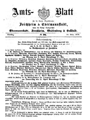 Amtsblatt für die Königlichen Bezirksämter Forchheim und Ebermannstadt sowie für die Königliche Stadt Forchheim Samstag 30. März 1878