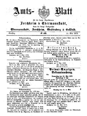 Amtsblatt für die Königlichen Bezirksämter Forchheim und Ebermannstadt sowie für die Königliche Stadt Forchheim Samstag 11. Mai 1878