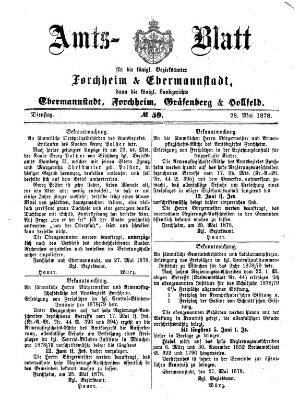 Amtsblatt für die Königlichen Bezirksämter Forchheim und Ebermannstadt sowie für die Königliche Stadt Forchheim Dienstag 28. Mai 1878