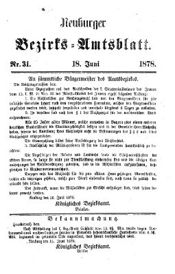 Neuburger Bezirks-Amtsblatt Dienstag 18. Juni 1878