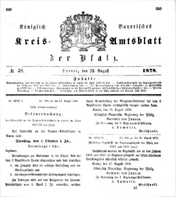 Königlich-bayerisches Kreis-Amtsblatt der Pfalz (Königlich bayerisches Amts- und Intelligenzblatt für die Pfalz) Freitag 23. August 1878