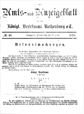 Amts- und Anzeigenblatt für das Königliche Bezirksamt Rothenburg o.T. (Amts- und Anzeigenblatt für die Stadt und das Königl. Bezirksamt Rothenburg) Donnerstag 13. Juni 1878