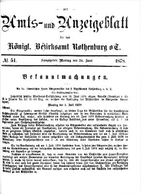 Amts- und Anzeigenblatt für das Königliche Bezirksamt Rothenburg o.T. (Amts- und Anzeigenblatt für die Stadt und das Königl. Bezirksamt Rothenburg) Montag 24. Juni 1878