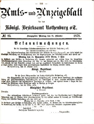 Amts- und Anzeigenblatt für das Königliche Bezirksamt Rothenburg o.T. (Amts- und Anzeigenblatt für die Stadt und das Königl. Bezirksamt Rothenburg) Montag 21. Oktober 1878