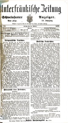 Unterfränkische Zeitung und Schweinfurter Anzeiger (Schweinfurter Anzeiger) Freitag 25. Januar 1878