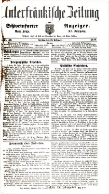 Unterfränkische Zeitung und Schweinfurter Anzeiger (Schweinfurter Anzeiger) Freitag 22. Februar 1878