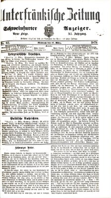 Unterfränkische Zeitung und Schweinfurter Anzeiger (Schweinfurter Anzeiger) Mittwoch 13. März 1878