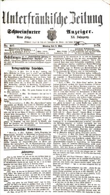 Unterfränkische Zeitung und Schweinfurter Anzeiger (Schweinfurter Anzeiger) Montag 6. Mai 1878