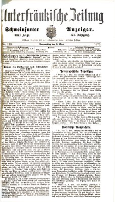 Unterfränkische Zeitung und Schweinfurter Anzeiger (Schweinfurter Anzeiger) Donnerstag 9. Mai 1878