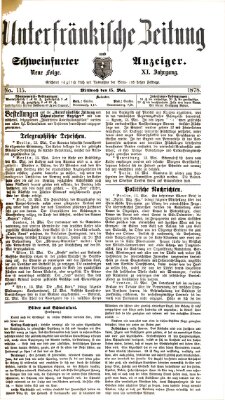 Unterfränkische Zeitung und Schweinfurter Anzeiger (Schweinfurter Anzeiger) Mittwoch 15. Mai 1878