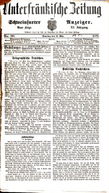 Unterfränkische Zeitung und Schweinfurter Anzeiger (Schweinfurter Anzeiger) Samstag 18. Mai 1878