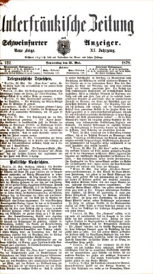 Unterfränkische Zeitung und Schweinfurter Anzeiger (Schweinfurter Anzeiger) Donnerstag 23. Mai 1878