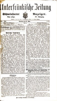 Unterfränkische Zeitung und Schweinfurter Anzeiger (Schweinfurter Anzeiger) Samstag 25. Mai 1878