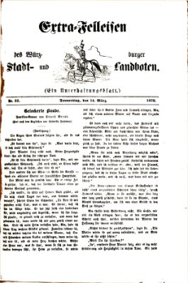 Extra-Felleisen (Würzburger Stadt- und Landbote) Donnerstag 14. März 1878