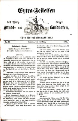 Extra-Felleisen (Würzburger Stadt- und Landbote) Sonntag 17. März 1878