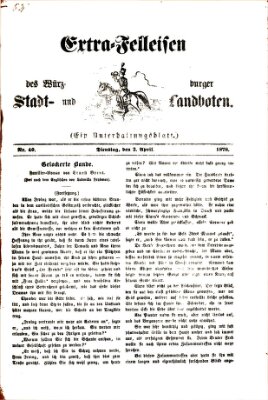 Extra-Felleisen (Würzburger Stadt- und Landbote) Dienstag 2. April 1878