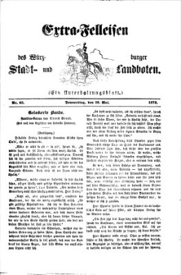 Extra-Felleisen (Würzburger Stadt- und Landbote) Donnerstag 30. Mai 1878