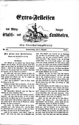 Extra-Felleisen (Würzburger Stadt- und Landbote) Donnerstag 1. August 1878