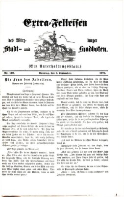 Extra-Felleisen (Würzburger Stadt- und Landbote) Sonntag 8. September 1878