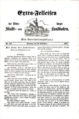 Extra-Felleisen (Würzburger Stadt- und Landbote) Dienstag 26. November 1878