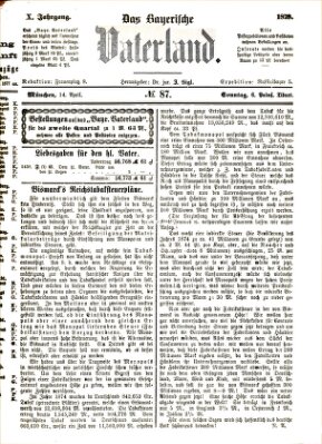 Das bayerische Vaterland Sonntag 14. April 1878