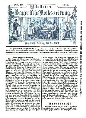 Illustrirte bayerische Volkszeitung Sonntag 21. April 1878