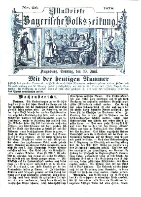 Illustrirte bayerische Volkszeitung Sonntag 30. Juni 1878