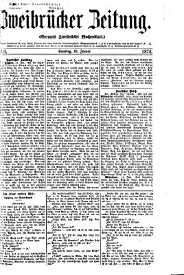 Zweibrücker Zeitung (Zweibrücker Wochenblatt) Samstag 19. Januar 1878