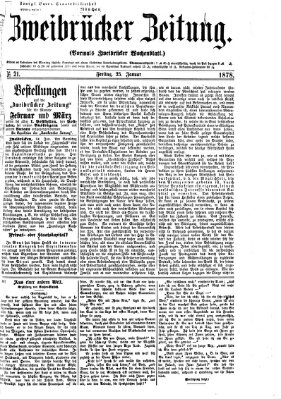 Zweibrücker Zeitung (Zweibrücker Wochenblatt) Freitag 25. Januar 1878