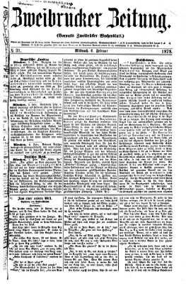 Zweibrücker Zeitung (Zweibrücker Wochenblatt) Mittwoch 6. Februar 1878