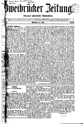 Zweibrücker Zeitung (Zweibrücker Wochenblatt) Mittwoch 13. März 1878