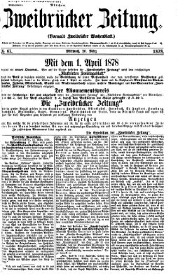 Zweibrücker Zeitung (Zweibrücker Wochenblatt) Mittwoch 20. März 1878