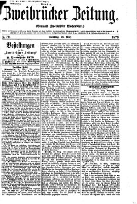 Zweibrücker Zeitung (Zweibrücker Wochenblatt) Samstag 23. März 1878