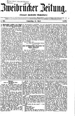 Zweibrücker Zeitung (Zweibrücker Wochenblatt) Donnerstag 18. April 1878