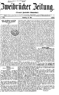 Zweibrücker Zeitung (Zweibrücker Wochenblatt) Samstag 25. Mai 1878