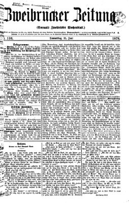 Zweibrücker Zeitung (Zweibrücker Wochenblatt) Donnerstag 13. Juni 1878